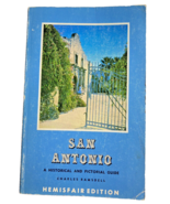 San Antonio A Historical and Pictorial Guide-Charles Ramsdell 1959 Hemis... - £7.86 GBP