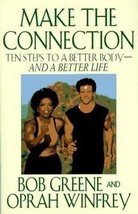 Make The Connection Ten Steps To A Better Body And A Better Life By Opra... - $382.84 MXN