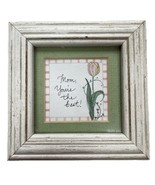 Mom, You&#39;re the Best! Mini Framed Sentiment 4&quot; Standing Matted Wood Flor... - $6.45 CAD