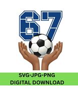 Soccer Drip Number 67 Png Football Viral 67 Svg Meme Slang 6-7 Viral Tre... - €1,66 EUR