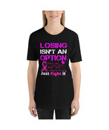 Breast Cancer Shirt Losing Isn't An Option Just Fight it - $17.99