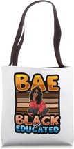 Pretty Black And Educated Woman Black Woman BAE Black Owned Tote Bag #3 - £20.93 GBP