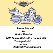 2018 Harley Davidson Ultra Limited Low Touring Models Service Manual - $25.95