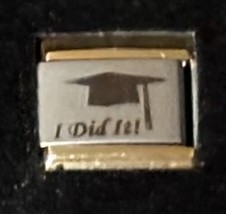 I Did It! Graduation Gold Trim Italian Charm Laser Link 9MM K45-2 - $15.00