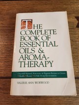 The Complete Book of Essential Oils and Aromatherapy Valerie - £5.36 GBP