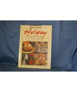 Favorite All Time Recipes Series HOLIDAY FOOD FUN Cookbook Hardcover   - £6.28 GBP