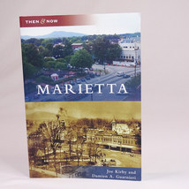 Marietta Then And Now Georgia Paperback Book By Kirby Joe Very GOOD 2007 Copy - £3.92 GBP