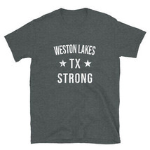 Weston Lakes TX Strong Hometown Souvenir Vacation Texas - $25.62+