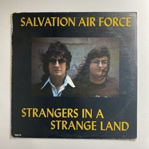 SALVATION AIR FORCE - STRANGERS IN A STRANGE LAND LP 1977 MYRRH MSB-6612 - £5.19 GBP