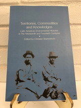 Territories, Commodities and Knowledges by Christian Brannstrom (2004, T... - £12.50 GBP