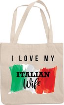 I Love My Italian Wife With Flag Of Italy Print Ceramic Reusable Tote Bag, Drink - £17.42 GBP
