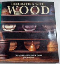 Decorating With Wood: Great Ideas for Your Home by Jane Struthers, 1992 edition - $9.90