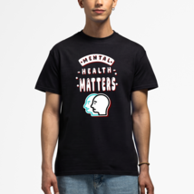 mental health matters shirt Classic Crew Neck T-Shirt - $22.99