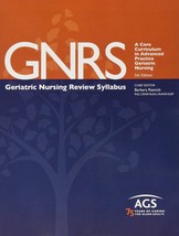 GNRS : Geriatrics Nursing Review Syllabus: A Core Curriculum in Advanced... - £61.48 GBP
