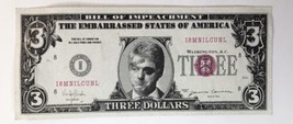 Bill Clinton $3 Bill of Impeachment Embarrassed States of America 1998 - $6.00