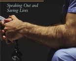 Silence Kills: Speaking Out and Saving Lives Gutkind, Lee; Verghese, Abr... - $19.59