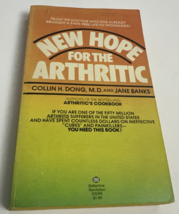New Hope for the Arthritic by Collin H. Dong (1978, Mass Market) Inflamm... - $12.13