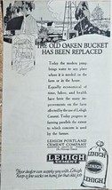 1919 Lehigh Cement - Portland Cement CO-OLD Oaken BUCKET- Antique Print Ad - $11.71