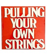 Pulling Your Own Strings Dr Wayne Dyer 1979 1st Avon PB Edition Self Hel... - $19.99