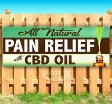 All Natural Pain Relief Cbd Oil Advertising Vinyl Banner Flag Sign Many Sizes - $19.26+