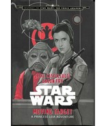 Star Wars Moving Target A Princess Leia Adventure Book Catellucci and Fry - £7.20 GBP