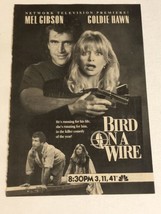 Bird On A Wire Tv Guide Print Ad Mel Gibson Goldie Hawn TPA15 - £4.57 GBP