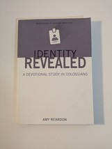 Identity Revealed: A Devotional Study in Colossians Paperback by Amy Rea... - $5.47 CAD