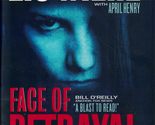 Face Of Betrayal - A Triple Threat Novel [Hardcover] Wiehl, Lis; Henry, ... - $2.93