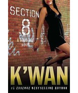 Section 8 : A Hood Rat Novel Paperback K&#39;wan - €22,82 EUR