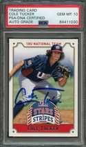 2015 Stars And Stripes #23 Cole Tucker Signed Card PSA Slabbed Auto 10 Pirates - £62.90 GBP