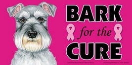 Bark For The Cure Breast Cancer Awareness Schnauzer Dog Car Fridge Magnet 4&quot;X8&quot; - £5.28 GBP