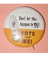 Vintage!! 1 7/8” Don’t Let This Happen To You! Vote For Ike 1972 AO Repr... - $109.21 MXN