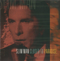 Slim Man - Closer To Paradise (CD, Album) (Mint (M)) - £5.99 GBP