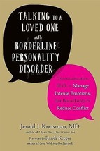 Talking to a Loved One with Borderline Personality Disorder: Communication S... - £7.44 GBP