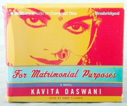 For Matrimonial Purposes - a novel by Kavita Daswani (CD Unabridged) - $10.76