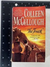 The Touch by Colleen McCullough (2004, Trade Paperback) - £5.49 GBP