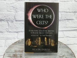 Who Were the Celts? by Kevin Duffy 1999, Hardcover DJ - £7.67 GBP