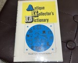 Antique Collector&#39;s Dictionary Donald Cowie  Keith Henshaw 1962 Vintage ... - £4.48 GBP