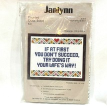 Janlynn Counted Cross Stitch Kit Your Wife&#39;s Way 30-3 8 x 10 Humor Marriage - £7.65 GBP