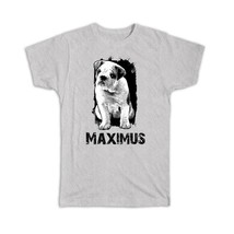 Personalized Bulldog : Gift T-Shirt Name Dog Pet Maximus Strong Animal - £14.05 GBP