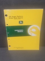 JOHN DEERE OPERATOR&#39;S MANUAL 300 Auger Platform Grass Seed Special OME81748 - £4.73 GBP