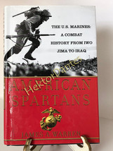 American Spartans: The U.S. Marines: A Combat Hist by James A. Warren (2005, HC) - £9.51 GBP