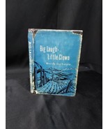 Very Rare 1964 &quot;BIG LAUGH LITTLE CLOWN&quot; Book by Wendy Duchesne COLEBROOK NH - $373.82