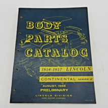 1956 1957 Lincoln Continental Mark II Preliminary Body Parts Catalog August 1956 - £28.23 GBP