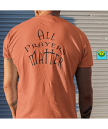 Bella &amp; Canvas Short Sleeve Tee &quot;All Prayers Matter&quot; Printed on Back - $21.74+