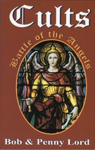 Cults, Battle of the Angels,  Book 3, by Bob and Penny Lord New - £10.99 GBP