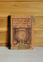 1894 Antique Public School Music Course Song Book Rare Boston USA 2nd Ed... - $51.25