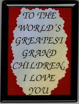 World&#39;s Greatest Grand Children I Love You 3&quot; x 4&quot; Framed Refrigerator Magnet - £3.95 GBP