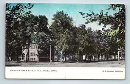 Postcard Iowa Jordan Science Hall Central University of Iowa Pella, IA 1909 - £6.65 GBP