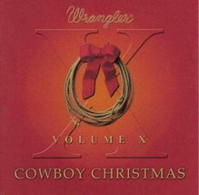 Wrangler Cowboy Christmas Volume X [Audio CD] [Audio CD] - £4.83 GBP